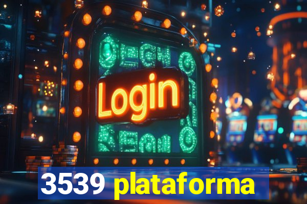 3539 plataforma